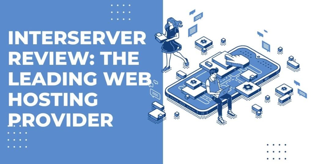 InterServer Review: The Leading Web Hosting Provider