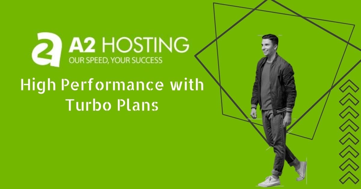 A2 Hosting: High Performance with Turbo Plans