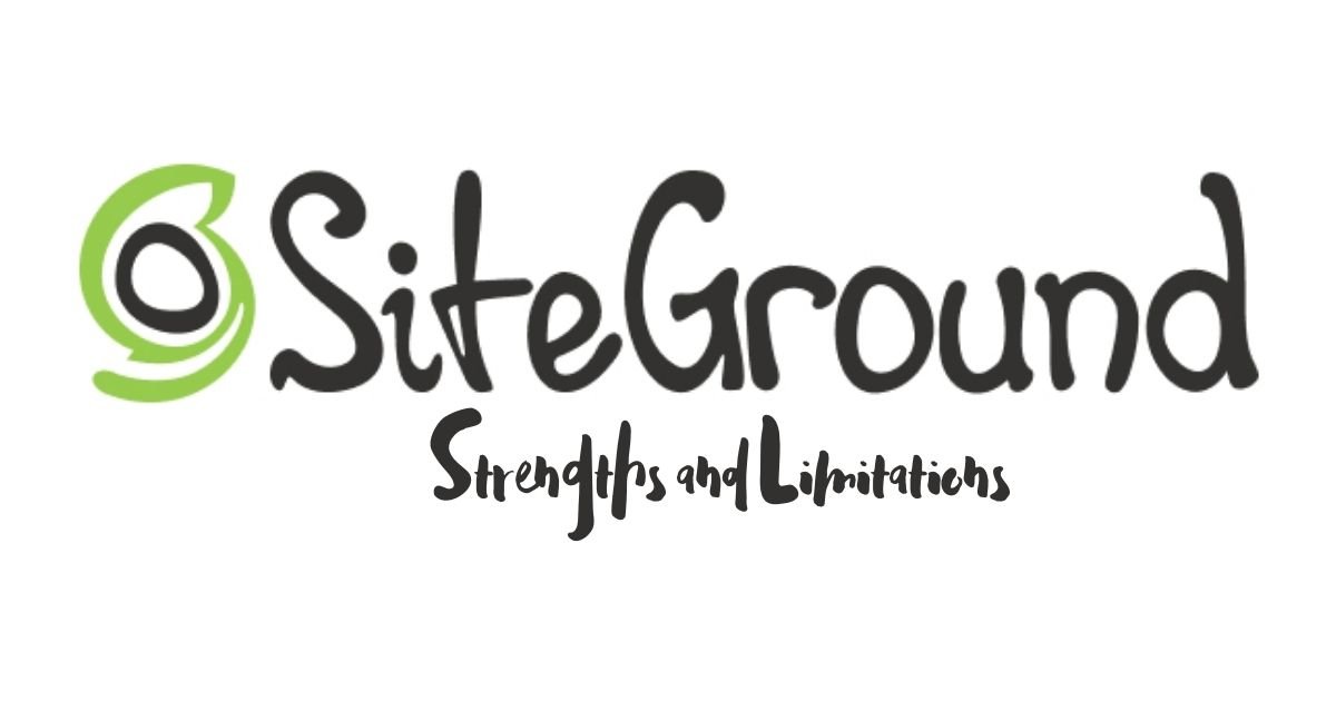 Evaluating SiteGround: Strengths and Limitations