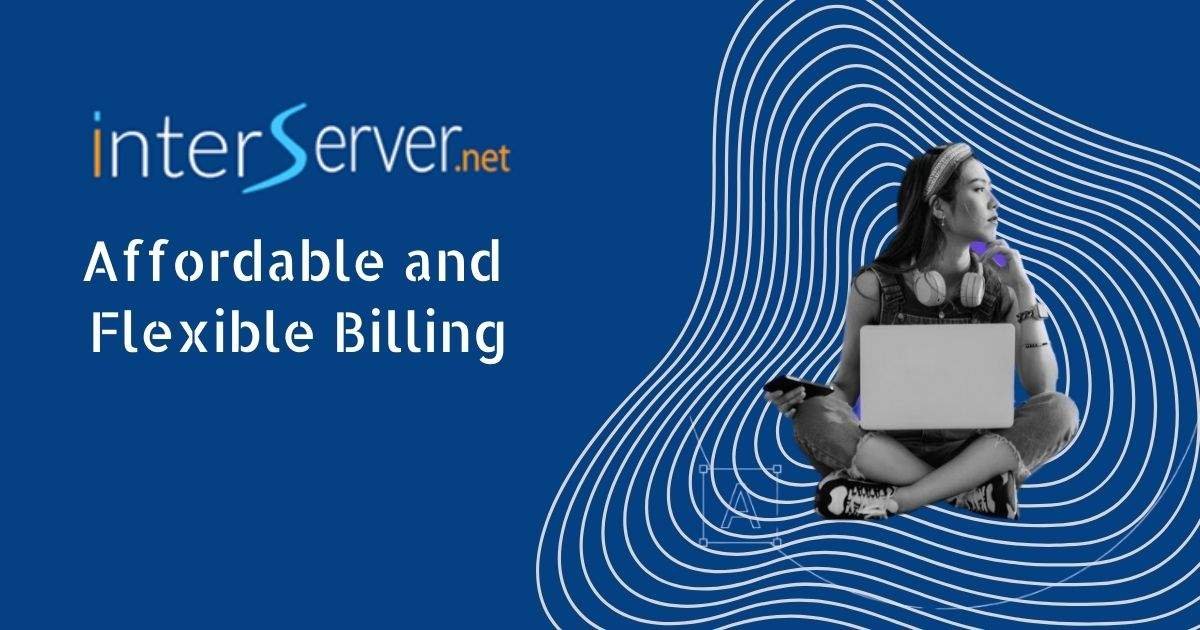 InterServer: Affordable and Flexible Billing