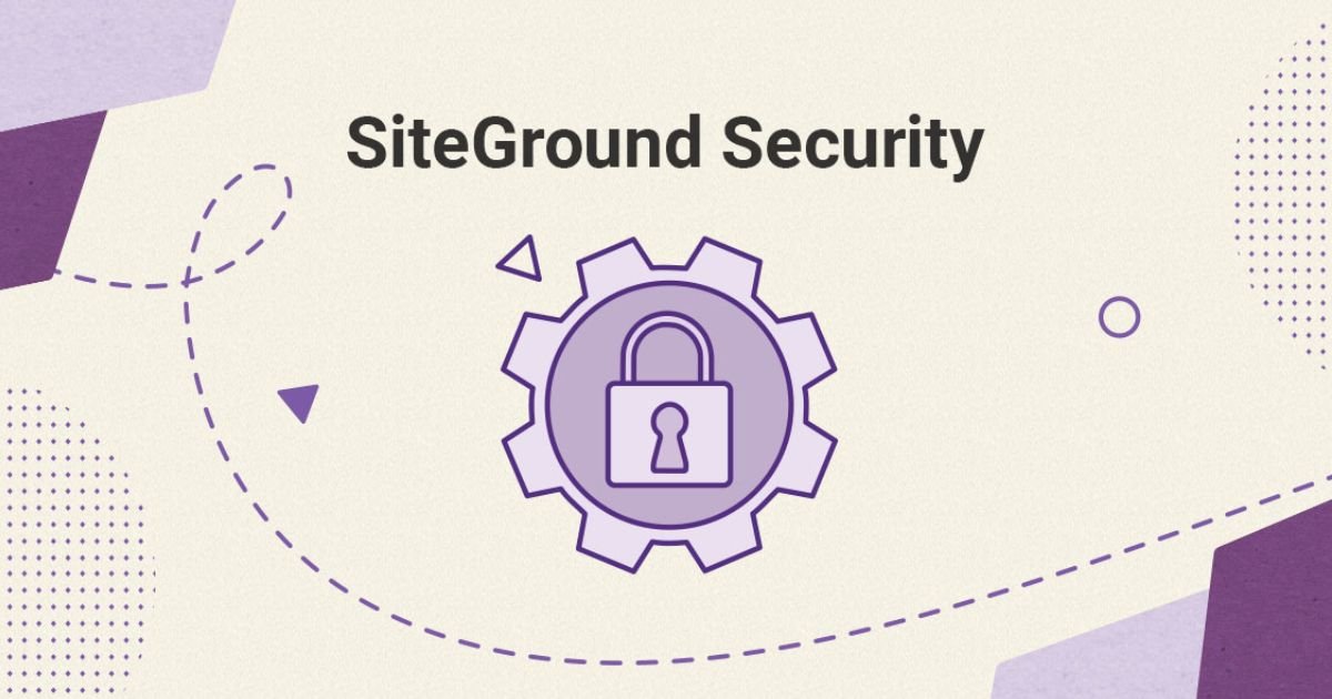 SiteGround: Basic Security with Optional Add-ons