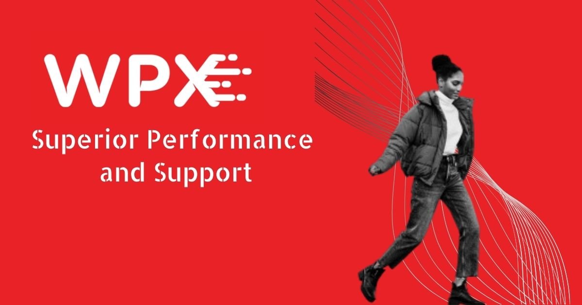 WPX Hosting: Superior Performance and Support
